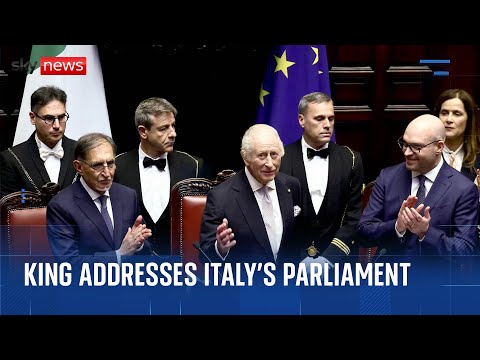 King Charles speaks Italian in historic speech to Italy’s parliament