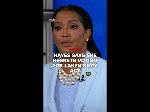 Rep. Hayes says she regrets voting for Laken Riley Act