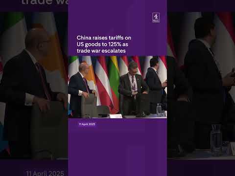 China raises tariffs on US to 125%