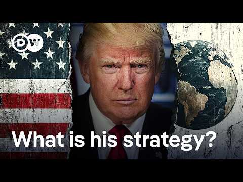 Beyond disruption: Three theories of Trump’s strategy for American power | DW Analysis