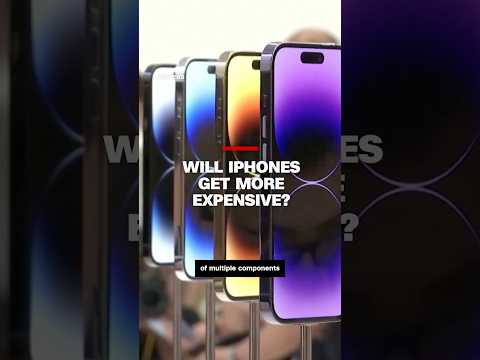 Will iPhones get more expensive?