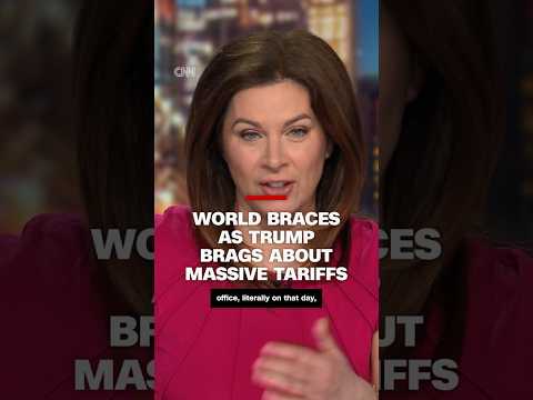 World braces as Trump brags about massive tariffs