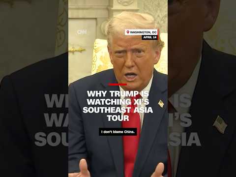 Here’s why Trump is closely watching Xi’s Southeast Asia tour
