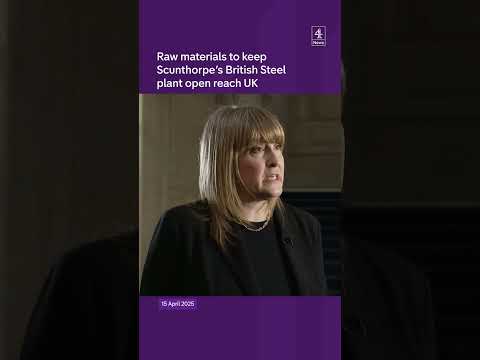 Raw materials to keep Scunthorpe’s British Steel plant open reach UK