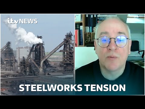 Scunthorpe Steelworks: Can the UK afford to jeopardise trade relationship with China? | ITV News