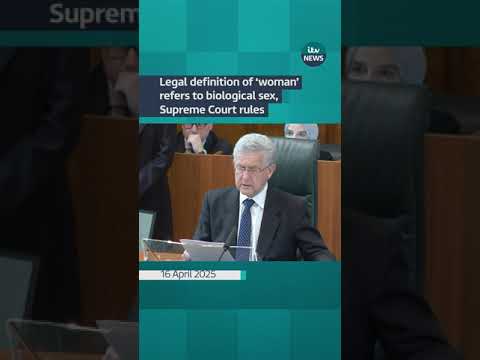 Legal definition of ‘woman’ refers to biological sex, Supreme Court rules | ITV News  #itvnews