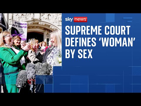 Supreme Court rules legal definition of ‘woman’ is based on biological sex