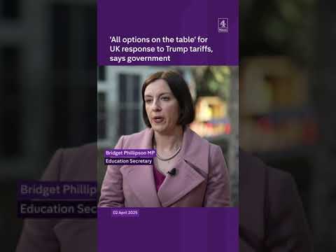 ‘All options on the table’ for UK response to Trump tariffs, says government