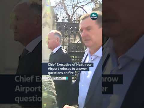 Chief Executive of Heathrow Airport refuses to answer questions about fire #itvnews