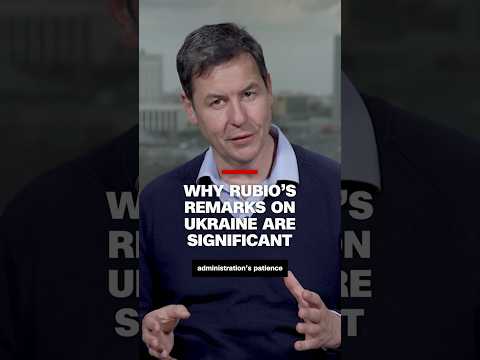 Why Rubio’s remarks on Ukraine are significant