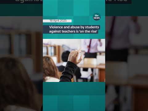 Violence and abuse by students against teachers ‘on the rise’ #itvnews #education #teaching