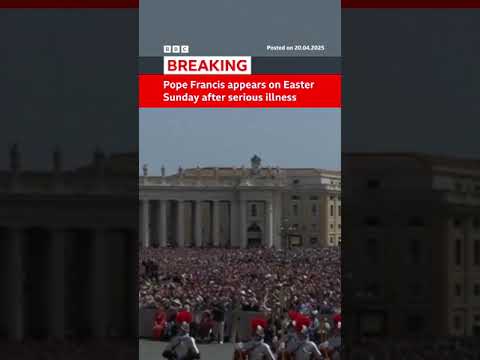 Pope Francis appears on Easter Sunday after serious illness. #Pope #Vatican #BBCNews