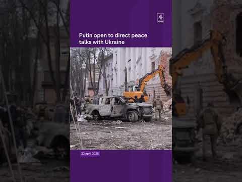 Putin open to direct peace talks with Ukraine