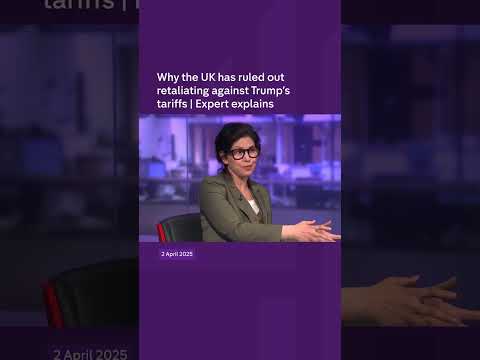 Why won’t UK retaliate on tariffs?