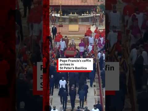 Pope Francis’s coffin arrives in St Peter’s Basilica for public mourning. #Pope #BBCNews