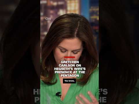 Gretchen Carlson on Hegseth’s wife’s presence at the Pentagon