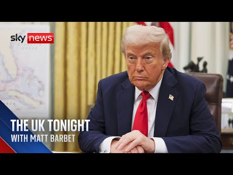 UK braced for Trump’s ‘Liberation Day’ | The UK Tonight with Matt Barbet
