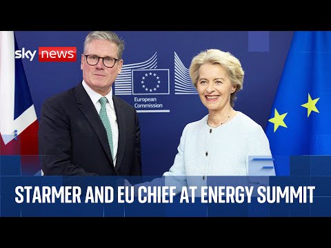 Starmer meets EU chief Von Der Leyen at Energy Security Summit in London