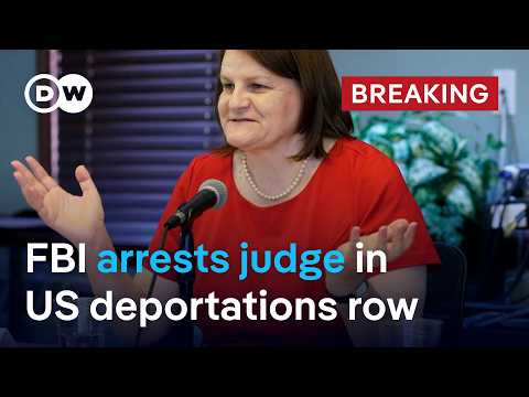 The FBI arrests a US county judge, accusing her of helping an undocumented immigrant | DW News