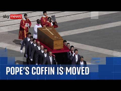 Pope Francis’s funeral: Pope’s coffin is moved into St Peter’s Square