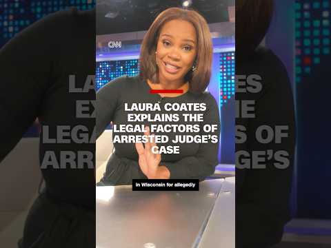 Laura Coates explains the legal factors of arrested judge’s case