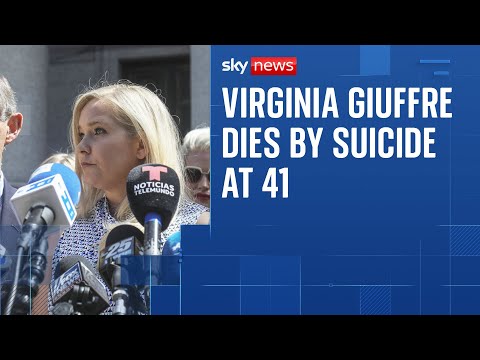 Virginia Giuffre, Prince Andrew and Jeffrey Epstein accuser, dies by suicide