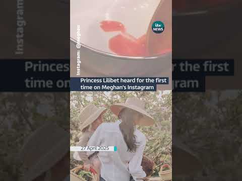 Princess Lilibet heard for the first time on Meghan’s Instagram #itvnews