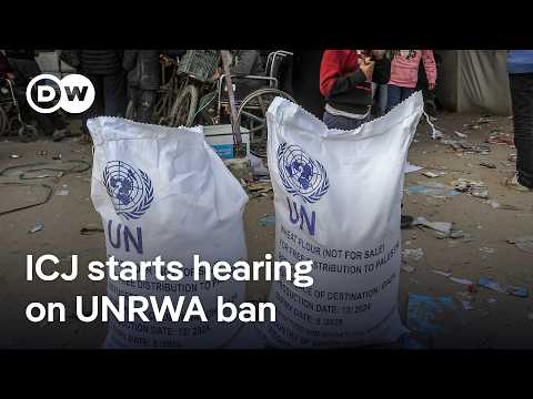 What is the ICJ examining in hearings on Israel’s UNRWA ban in Gaza? | DW News