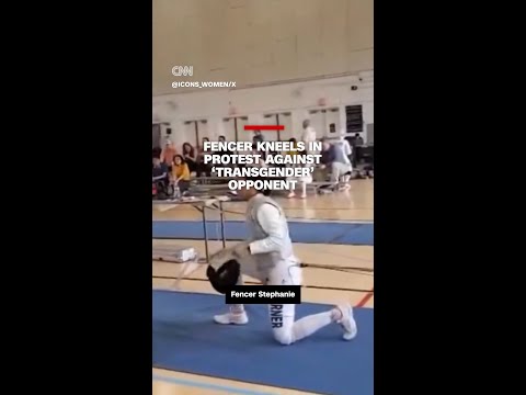 Fencer kneels in protest against ‘transgender’ opponent