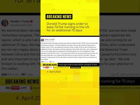 Trump signs order to extend US TikTok deal deadline