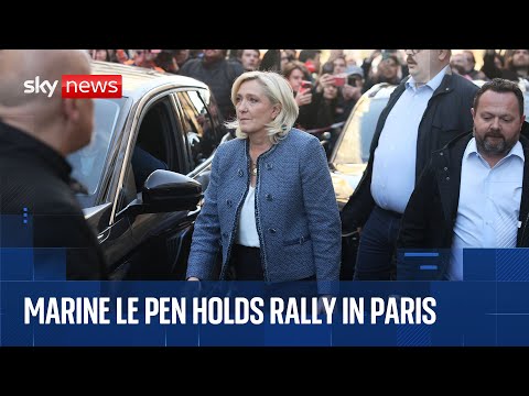 Watch live as far-right leader Marine Le Pen holds a rally after being convicted of embezzlement