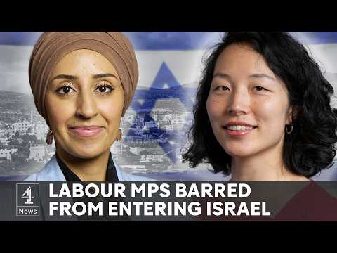 Two Labour MPs return to UK after Israel denies entry