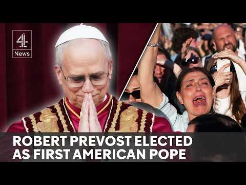 American Robert Prevost elected as Pope Leo XIV