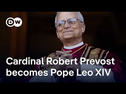 Cardinal Robert Prevost elected as first American-born Pope Leo XIV | DW News