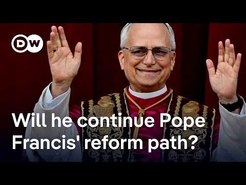 New Pope Leo XIV says he’s committed to the reform path of Pope Francis | DW News