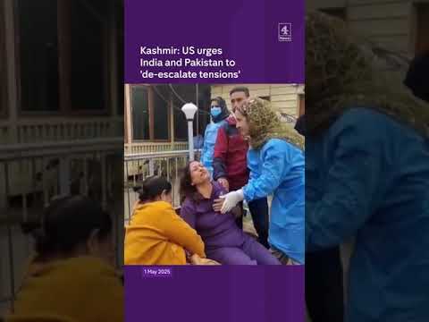 Kashmir: US urges India and Pakistan to ‘de-escalate tensions’