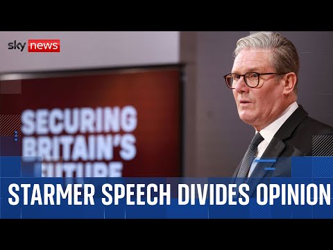 Keir Starmer’s immigration speech divides opinion