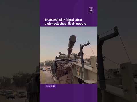 Truce called in Tripoli after violent clashes kill six people