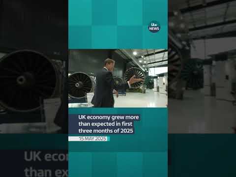 UK economy grew more than expected in first three months of 2025 | ITV News