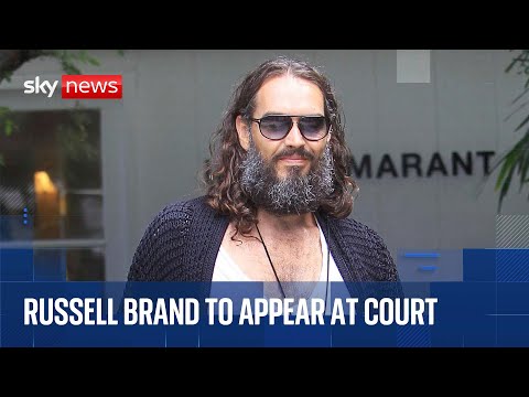 Russell Brand due in court to face rape and sexual assault charges