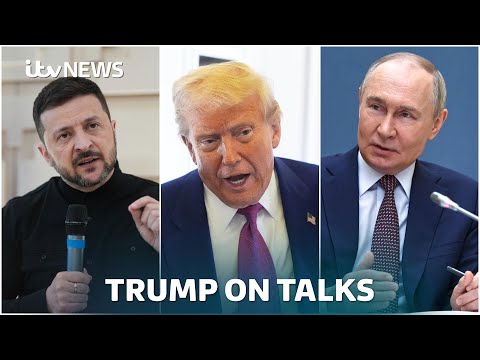 Nothing will happen until Putin and I get together, Trump says | ITV News