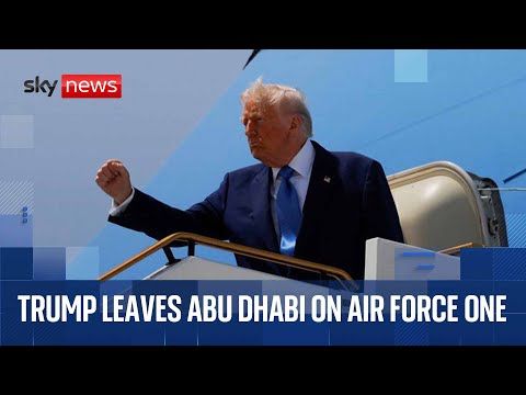 President Trump leaves Abu Dhabi as he finishes his Middle East tour