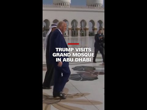 Trump visits Grand Mosque in Abu Dhabi