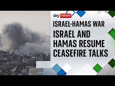 Israel and Hamas resume ceasefire talks after ‘extensive strikes’ on Gaza