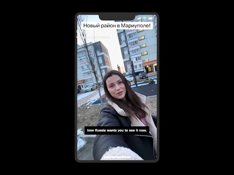Influencers show Russia’s view of Mariupol
