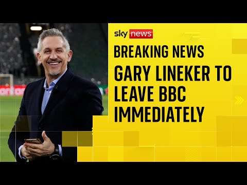 Gary Lineker to leave BBC immediately and won’t host World Cup coverage