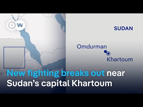 Intense clashes reported near Sudan’s capital Khartoum | DW News