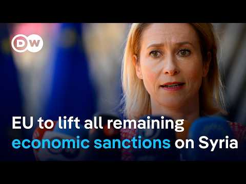 EU agrees to lift all economic sanctions on Syria to speed up recovery | DW News