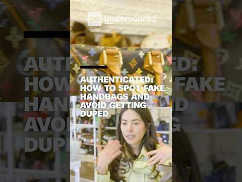Authenticated: How to spot fake handbags and avoid getting duped
