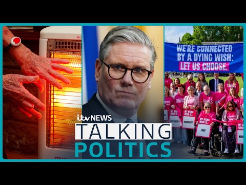 Starmer’s winter fuel U-turn ‘disaster’ and assisted dying ‘regret’ | Talking Politics | ITV News